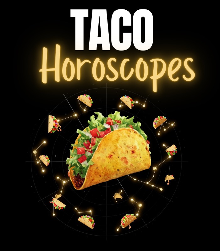2026 Taco Horoscopes