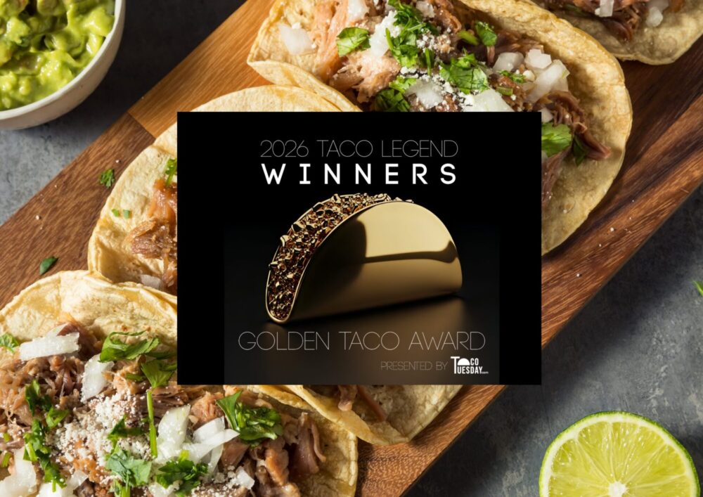 Meet the 2026 Taco Legends! TacoTuesday.com honors eight standout taco restaurants across America with the prestigious Golden Taco Award.